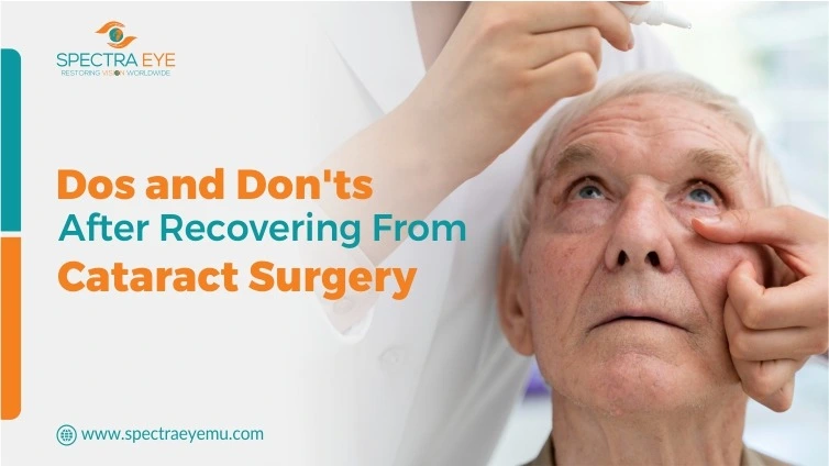 Spectra Eye Cataract Surgery Recovery Tips